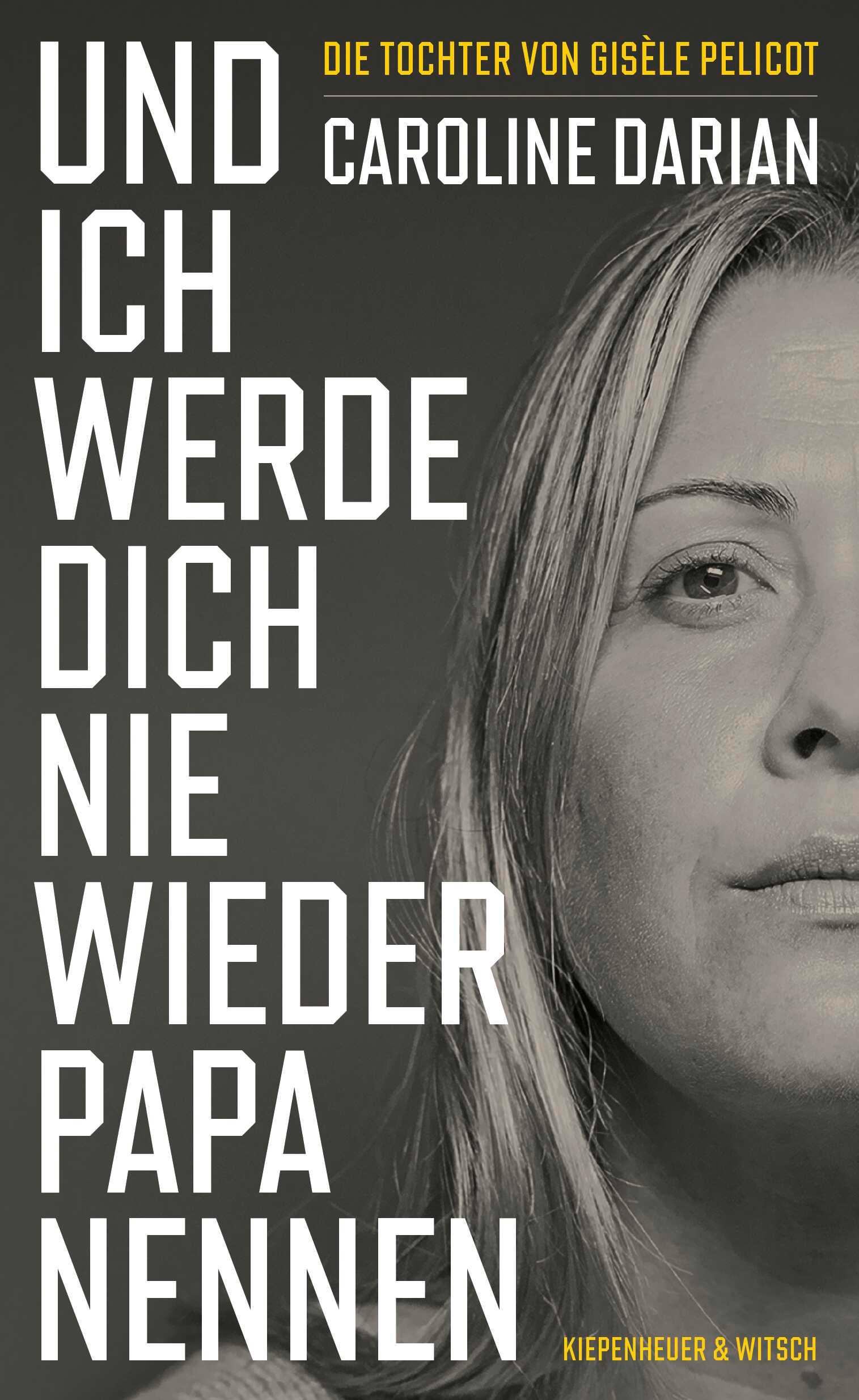 Vorderes Coverbild Und ich werde dich nie wieder Papa nennen