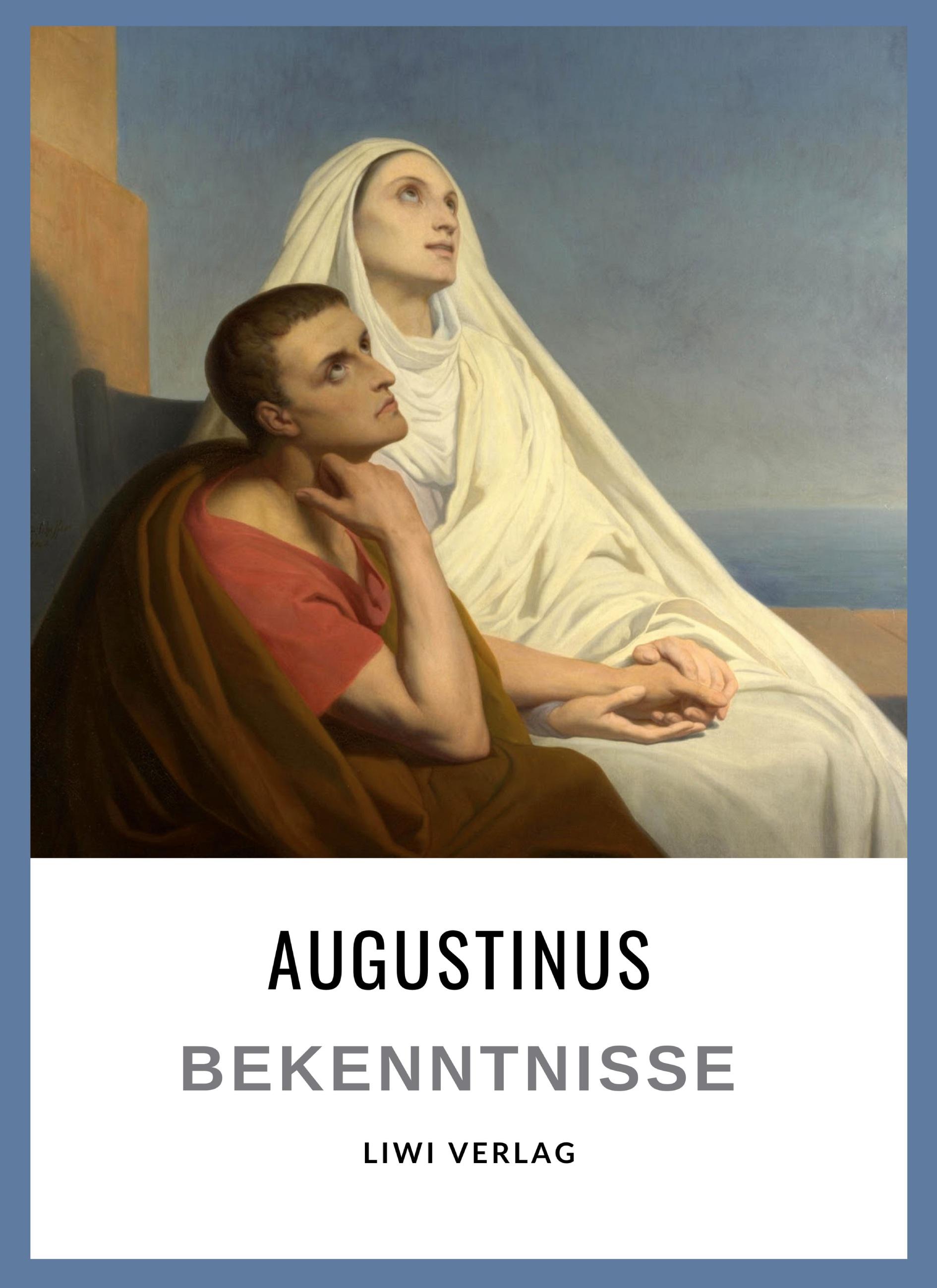 Vorderes Coverbild Augustinus: Bekenntnisse. Vollständige Neuausgabe