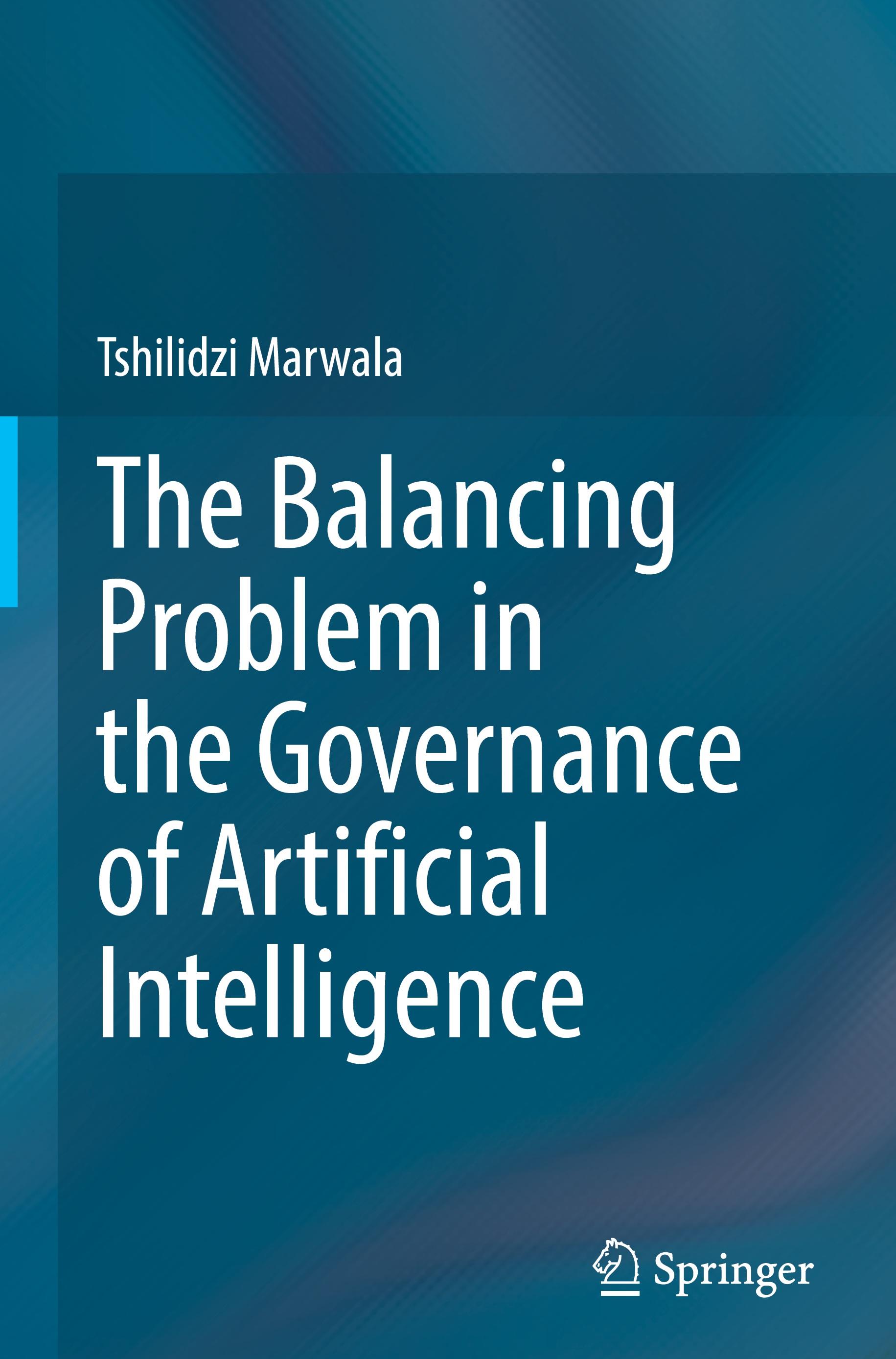Vorderes Coverbild The Balancing Problem in the Governance of Artificial Intelligence