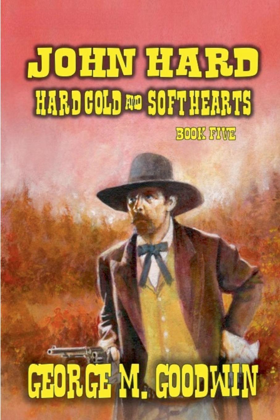 Vorderes Coverbild John Hard - Hard Men & Soft Hearts
