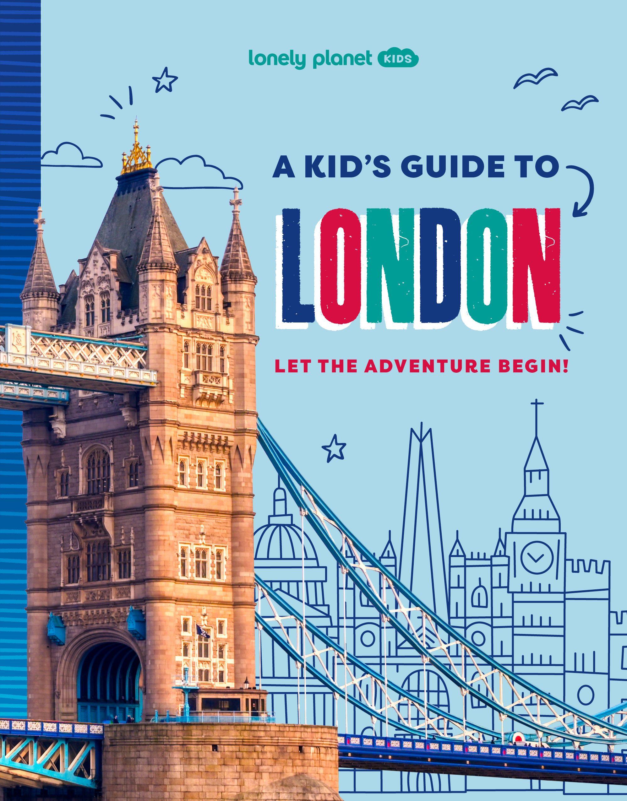 Vorderes Coverbild Lonely Planet Kids A Kid's Guide to London