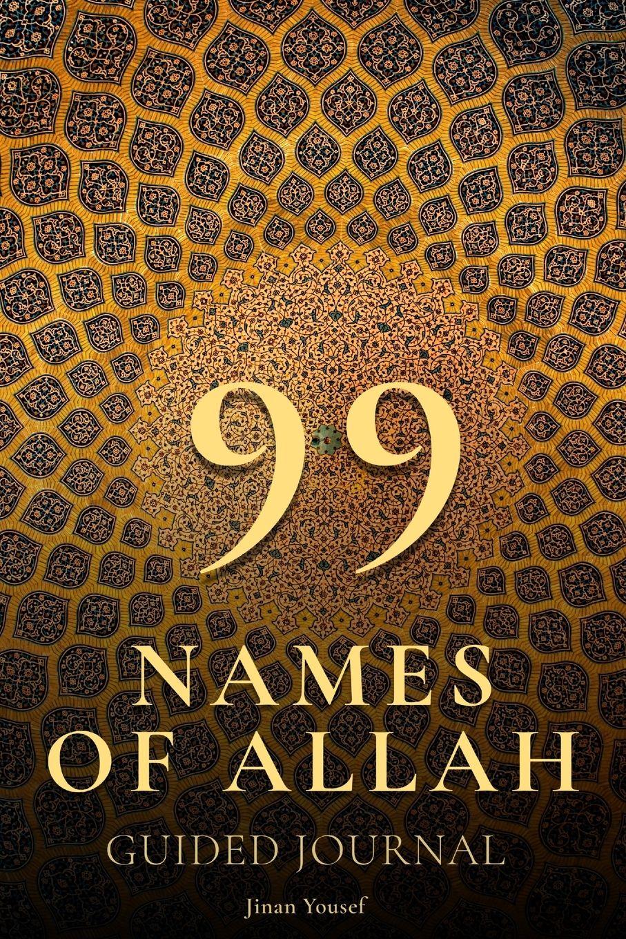 Vorderes Coverbild 99 Names of Allah - Guided Journal - Asma Ul Husna