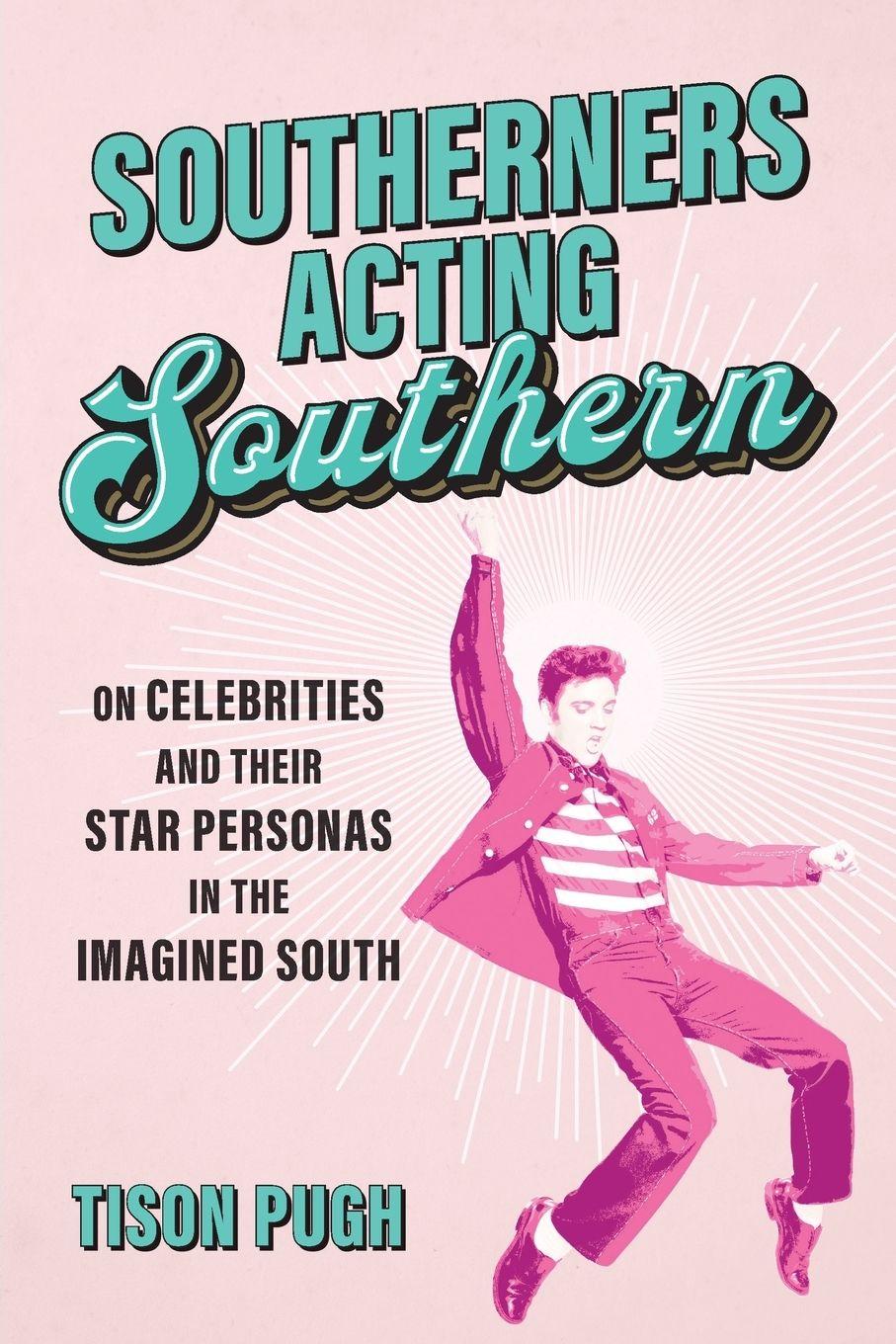 Vorderes Coverbild Southerners Acting Southern