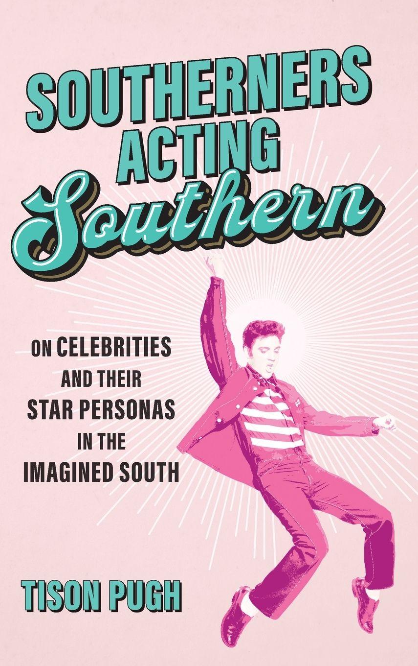 Vorderes Coverbild Southerners Acting Southern