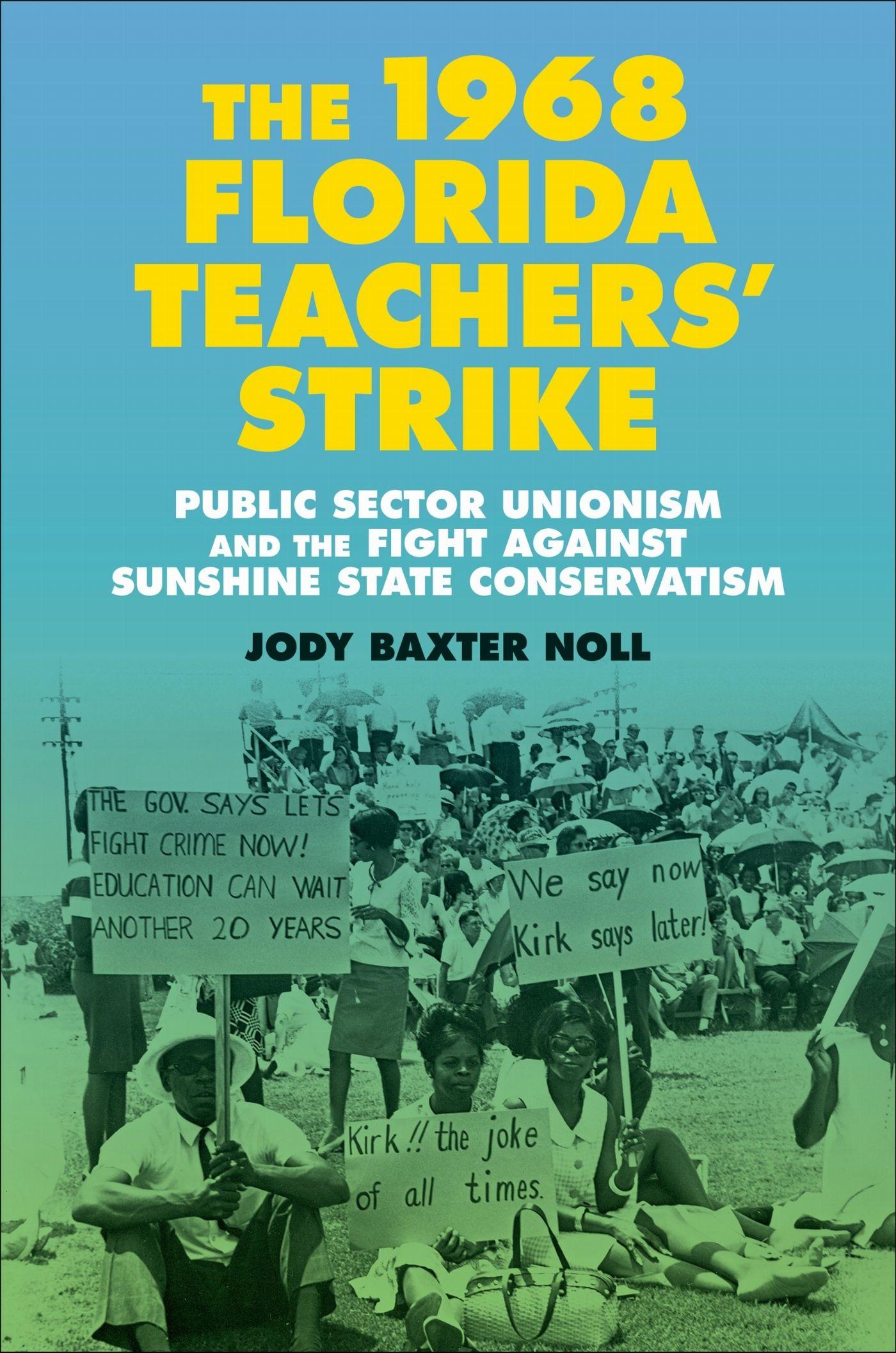 Vorderes Coverbild The 1968 Florida Teachers' Strike