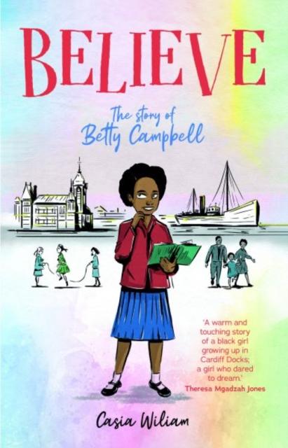 Vorderes Coverbild Believe - The story of Betty Campbell