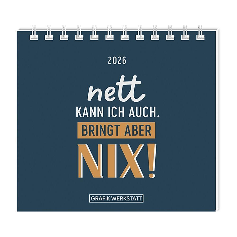 Vorderes Coverbild Mini-Kalender 2026 Nett kann ich auch
