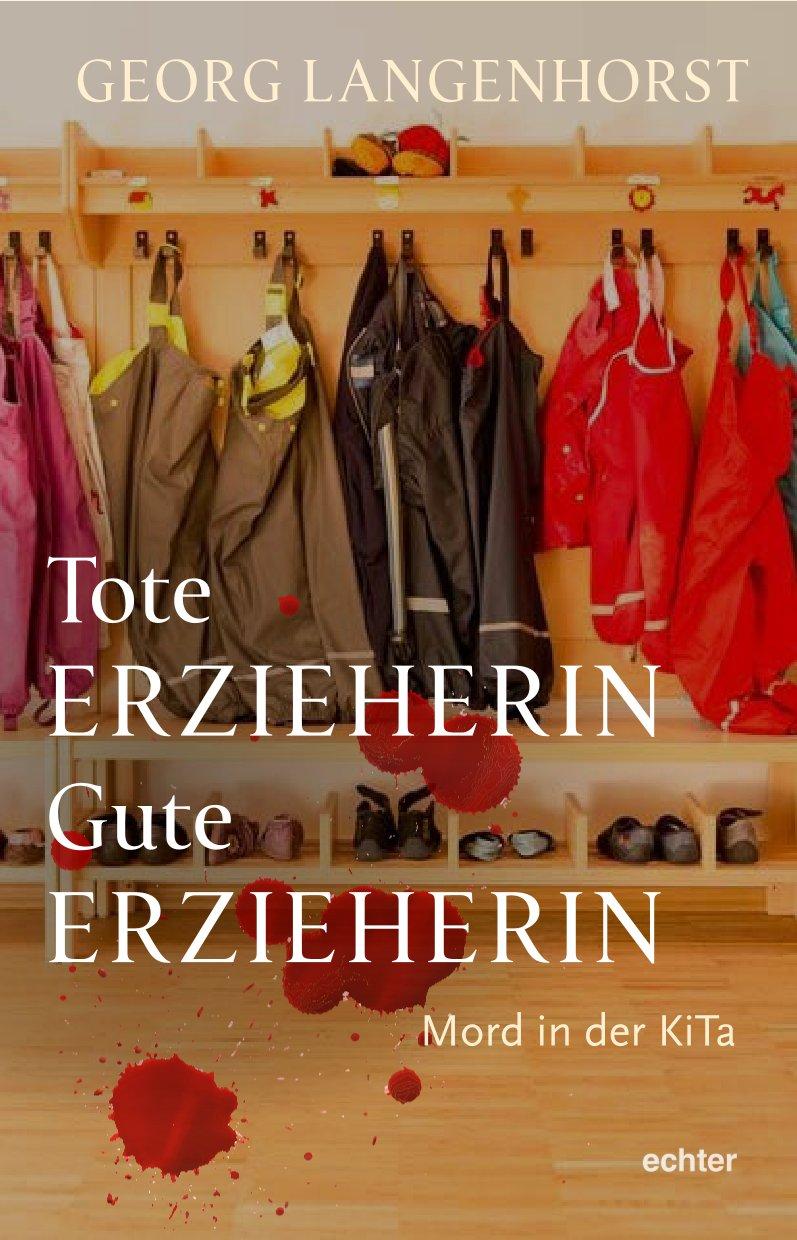Vorderes Coverbild Tote Erzieherin - Gute Erzieherin