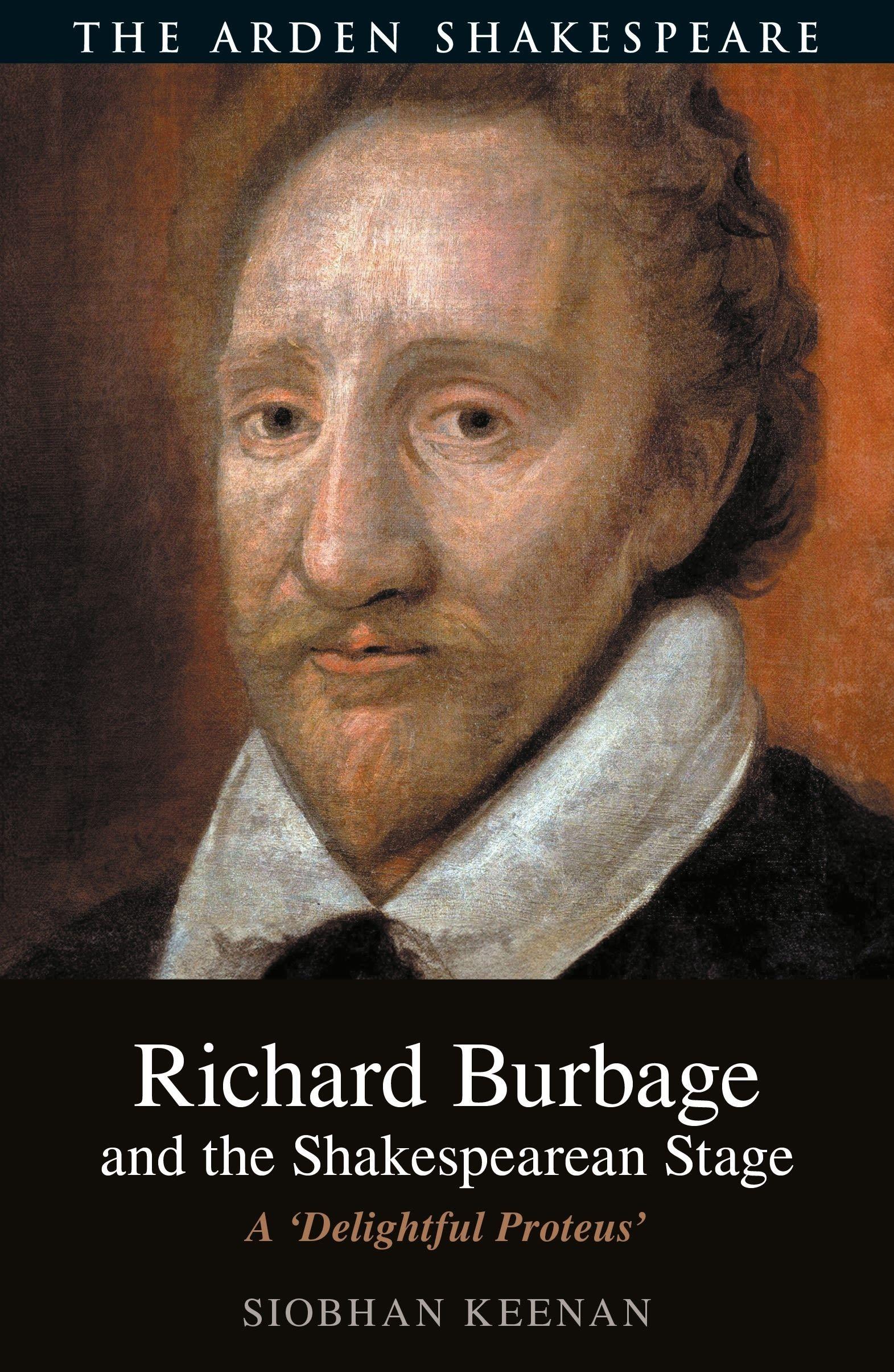 Vorderes Coverbild Richard Burbage and the Shakespearean Stage