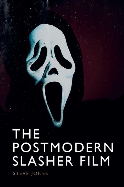 Vorderes Coverbild The Postmodern Slasher Film