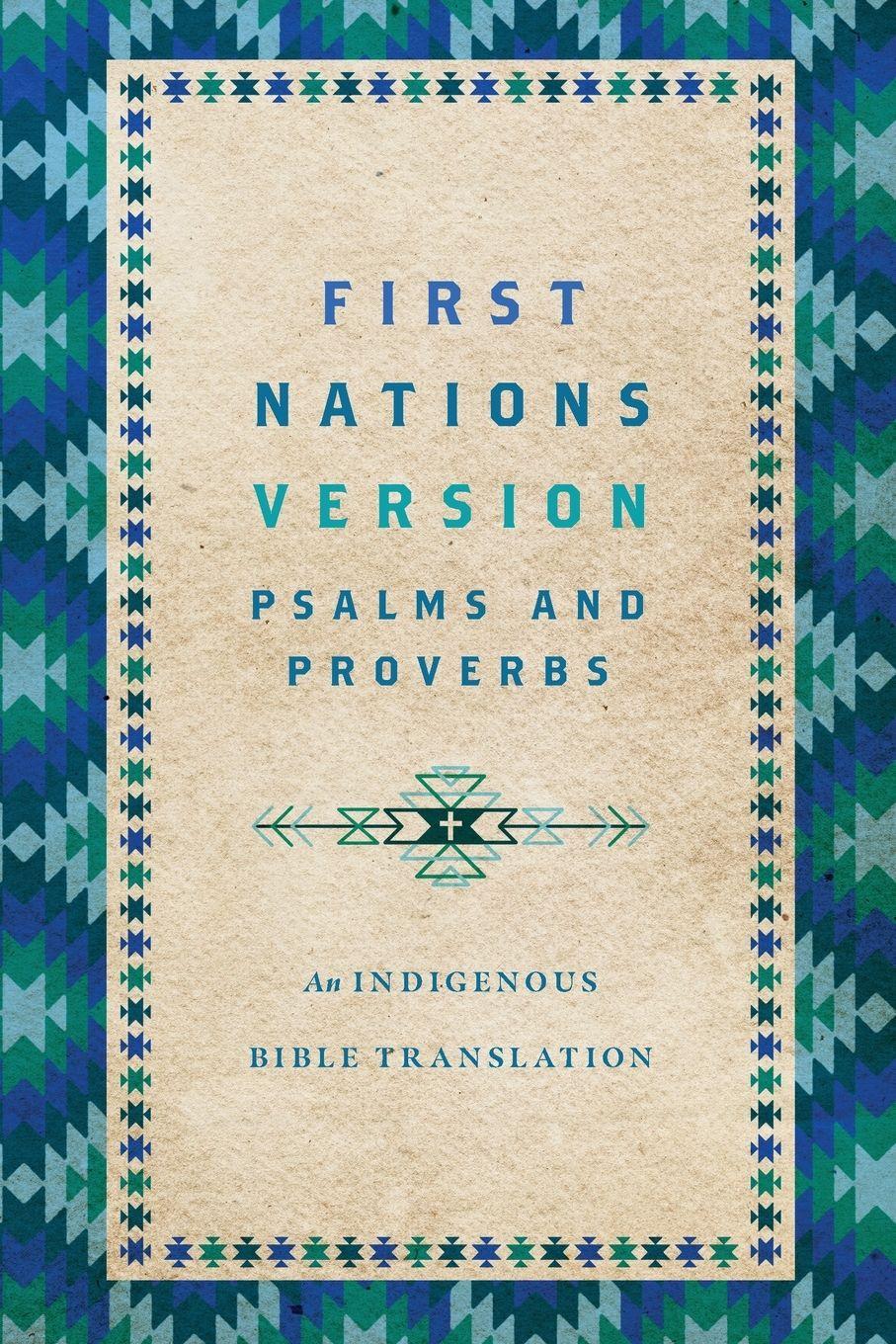 Vorderes Coverbild First Nations Version Psalms and Proverbs