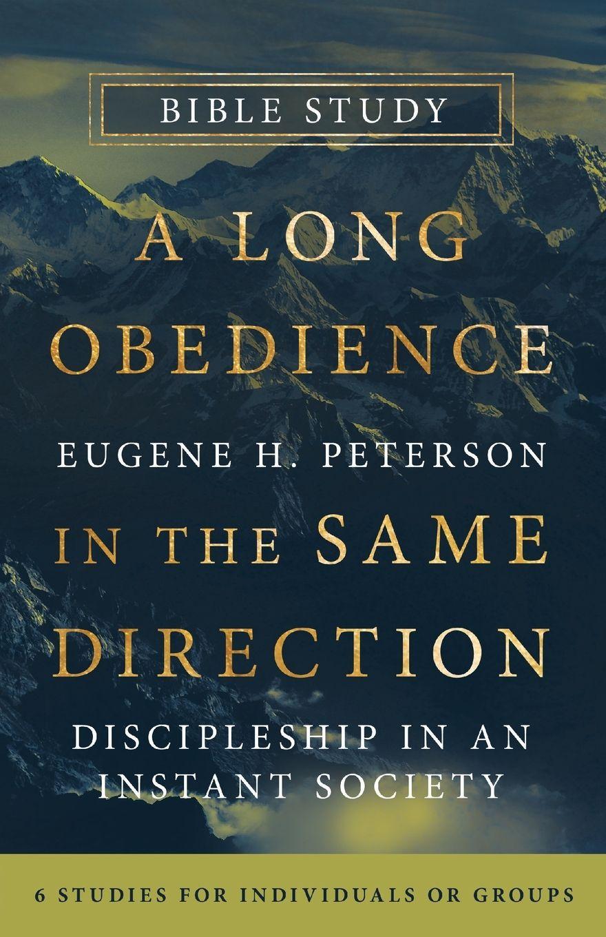 Vorderes Coverbild A Long Obedience in the Same Direction Bible Study