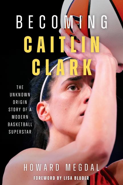 Vorderes Coverbild Becoming Caitlin Clark