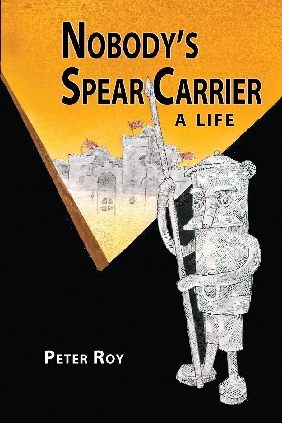 Vorderes Coverbild Nobody's Spear Carrier