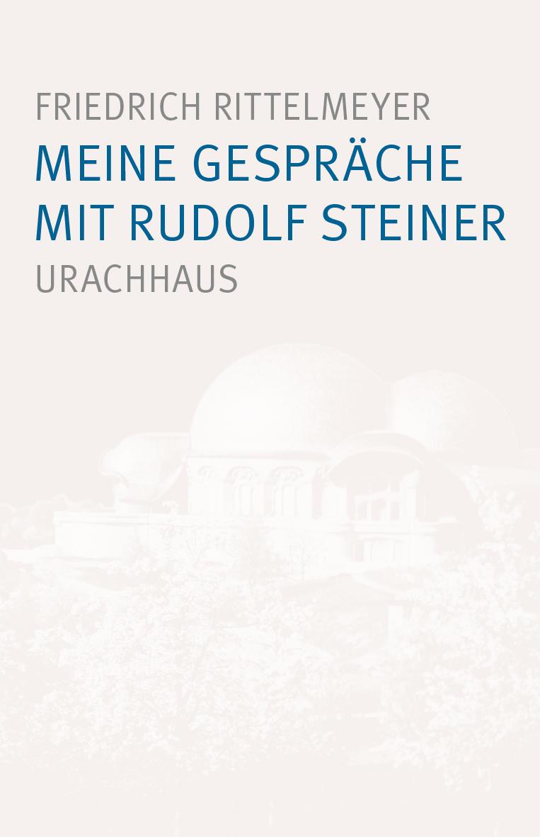 Vorderes Coverbild Meine Gespräche mit Rudolf Steiner