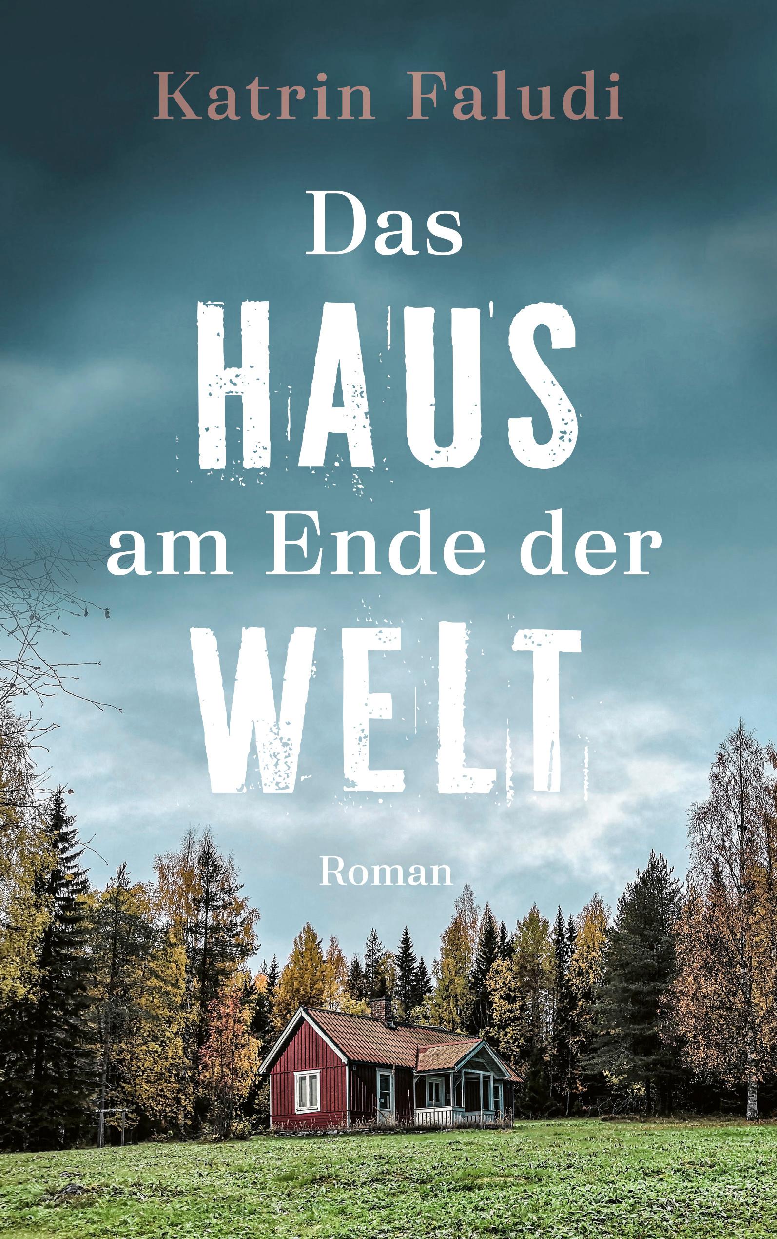 Vorderes Coverbild Das Haus am Ende der Welt
