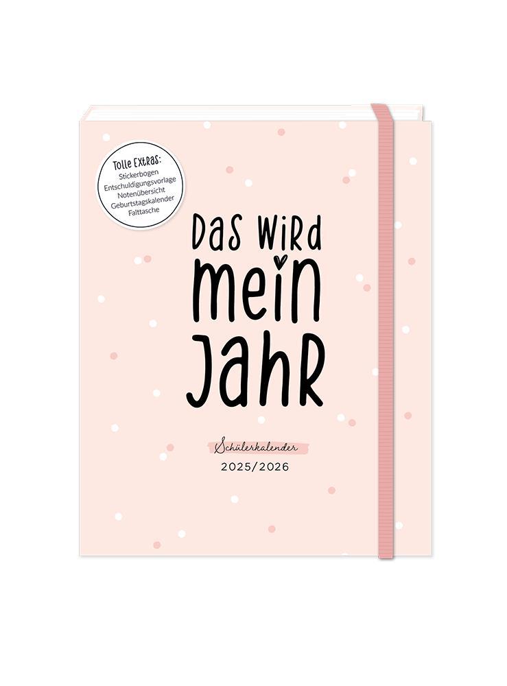Vorderes Coverbild Schülerkalender 2025 / 2026 Das wird mein Jahr