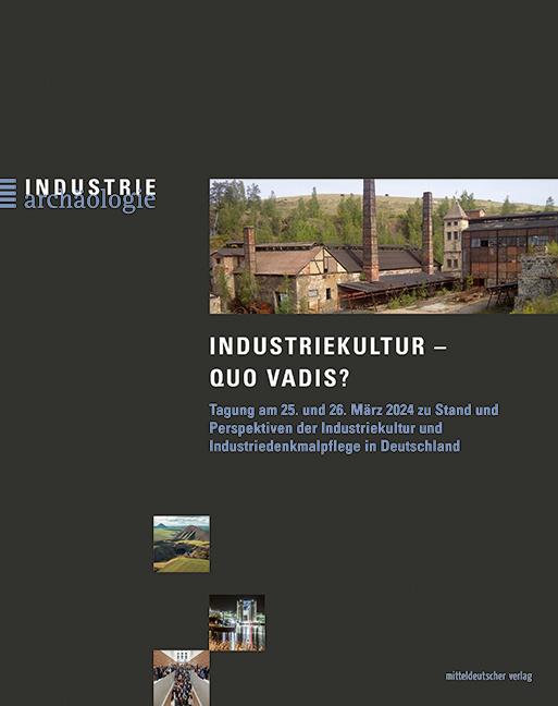 Vorderes Coverbild Industriekultur quo vadis?