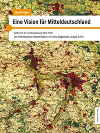 Vorderes Coverbild Eine Vision für Mitteldeutschland