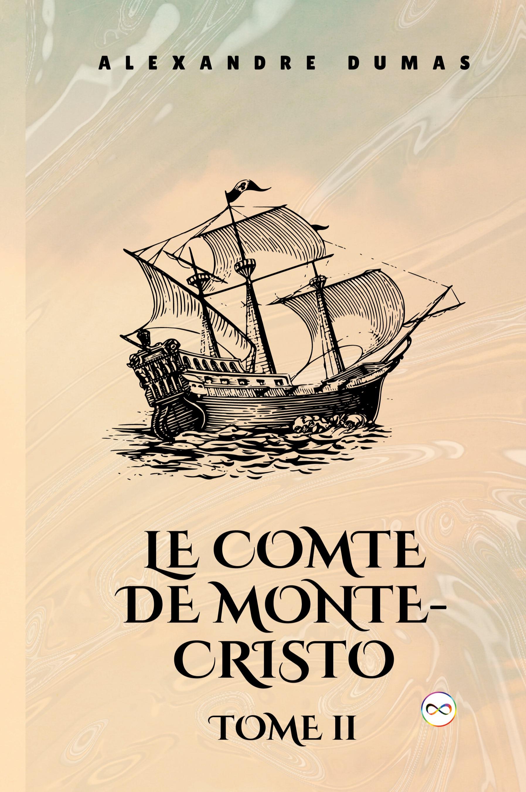 Vorderes Coverbild Le Comte de Monte-Cristo, Tome II  (French Editon)