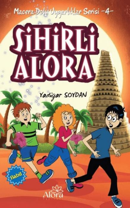 Vorderes Coverbild Sihirli Alora - Babil Uygarligi