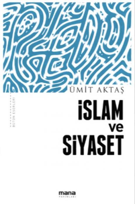 Vorderes Coverbild Islam ve Siyaset