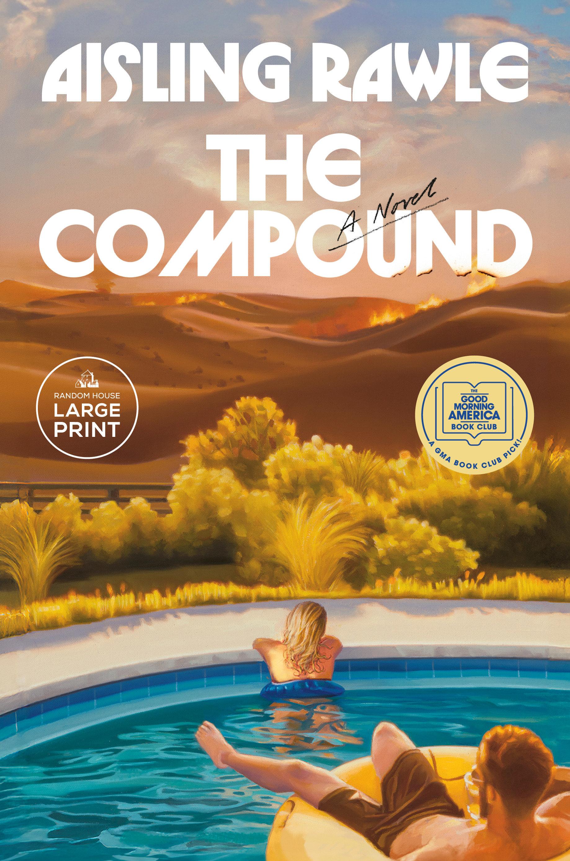 Vorderes Coverbild The Compound: A GMA Book Club Pick