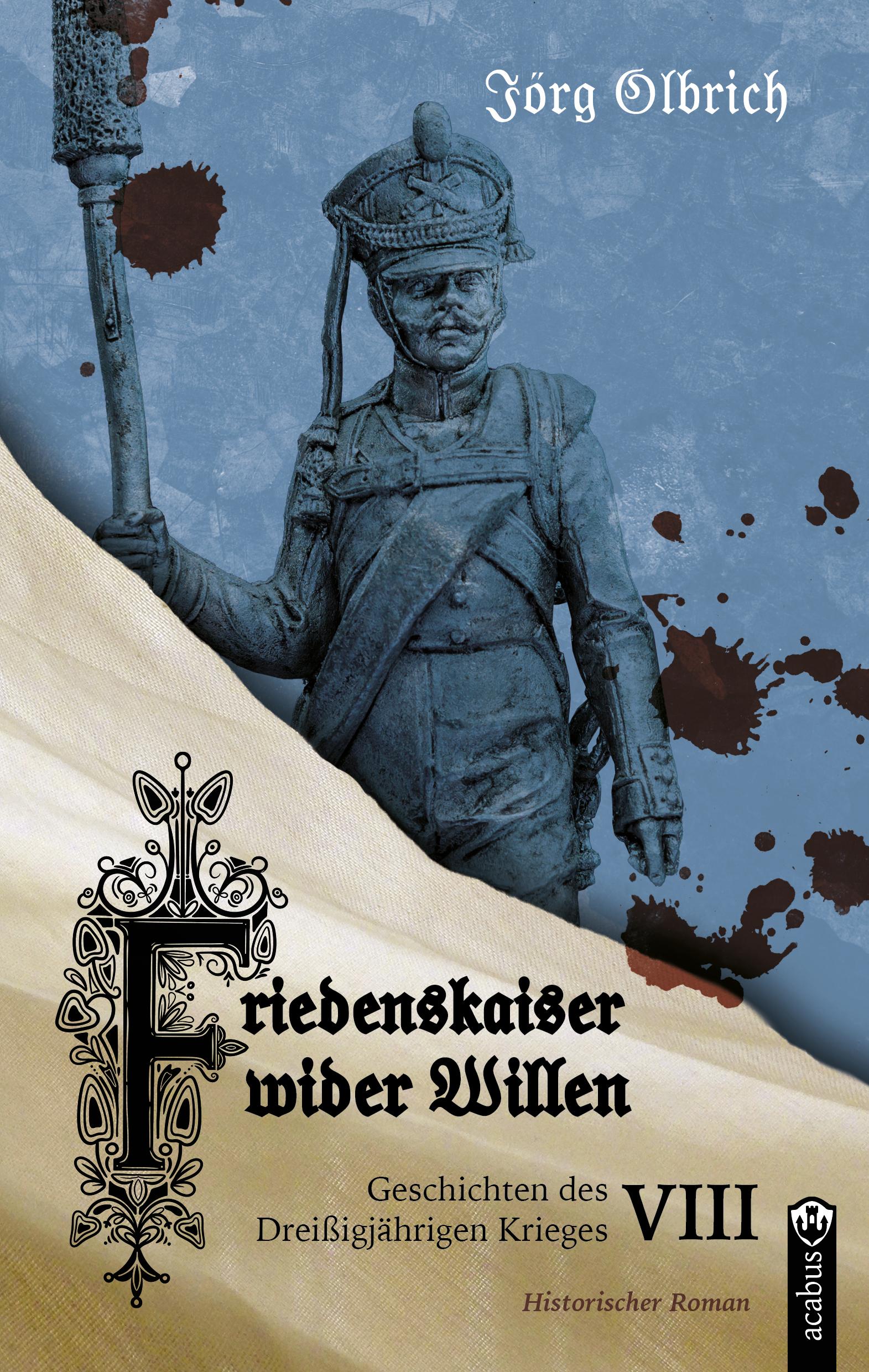 Vorderes Coverbild Friedenskaiser wider Willen