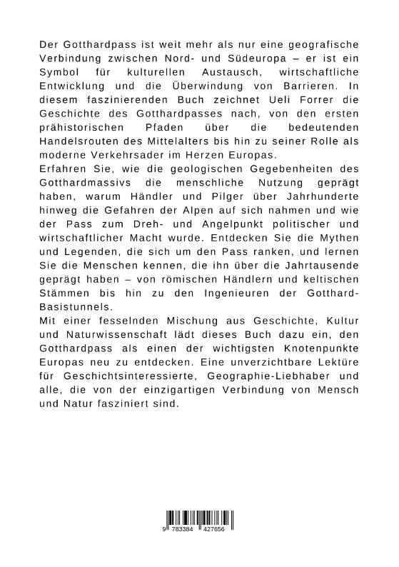 Rückseitencover Der Gotthardpass:  Vom prähistorischen Pfad zur  modernen Verkehrsader