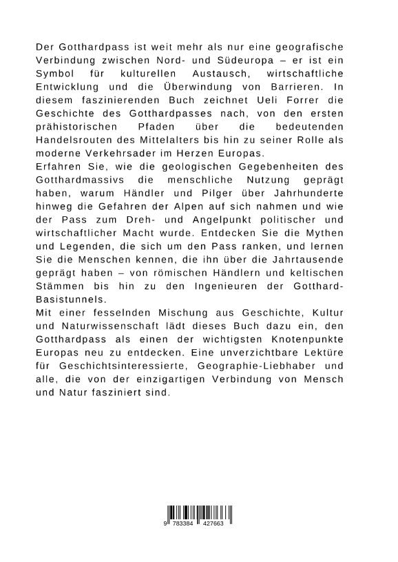 Rückseitencover Der Gotthardpass:  Vom prähistorischen Pfad zur  modernen Verkehrsader