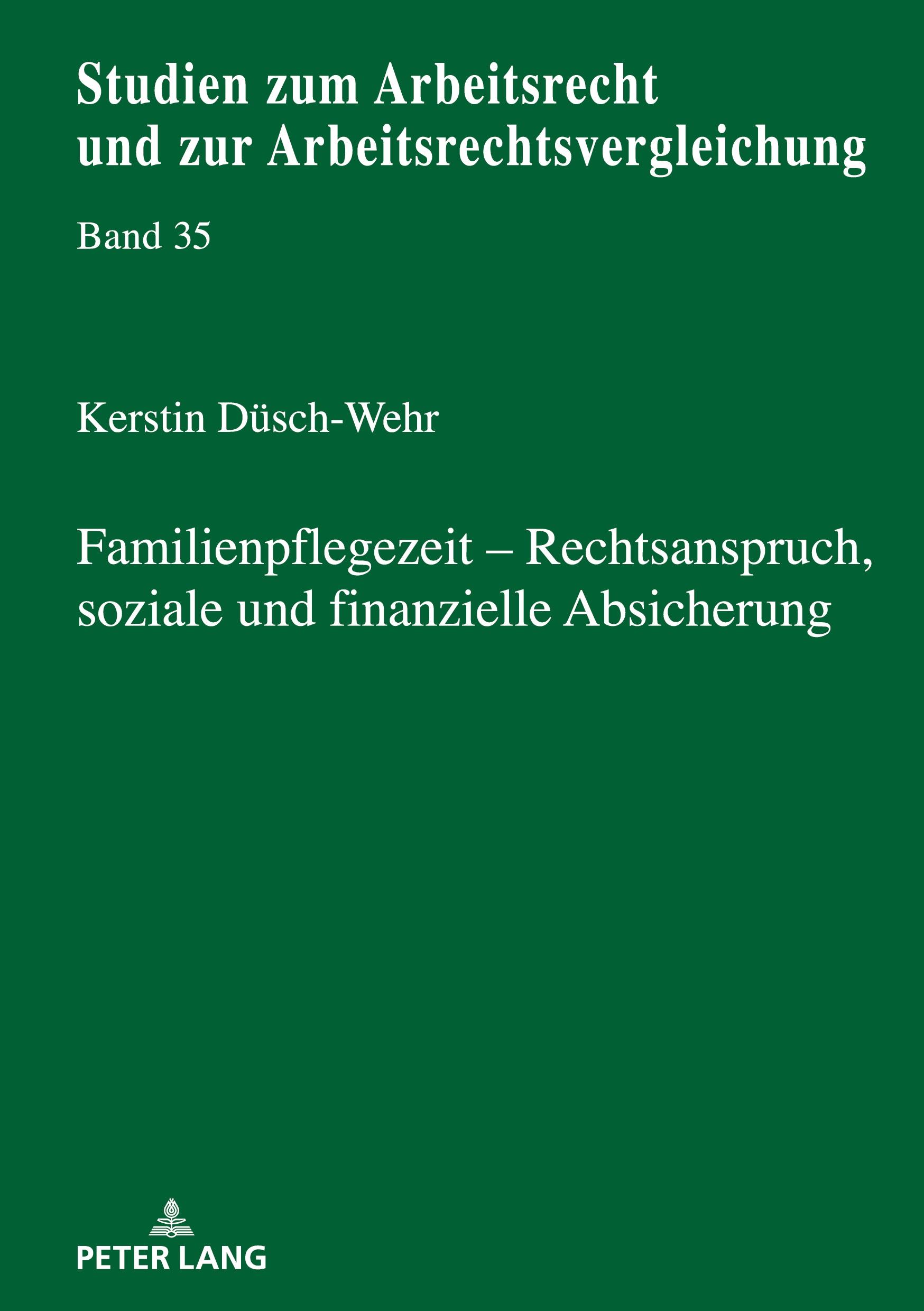 Vorderes Coverbild Familienpflegezeit - Rechsanspruch, soziale und finanzielle Absicherung