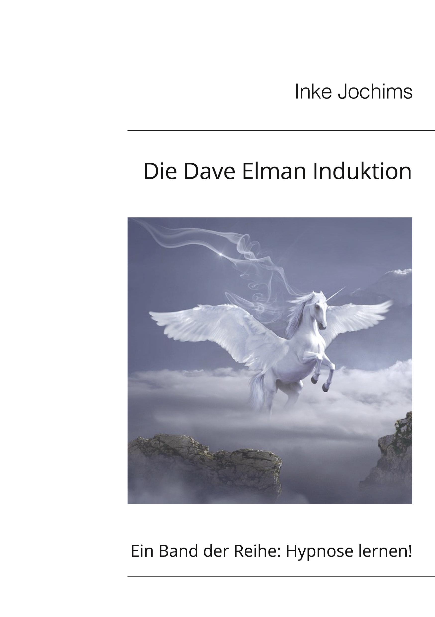Vorderes Coverbild Die Dave Elman Induktion