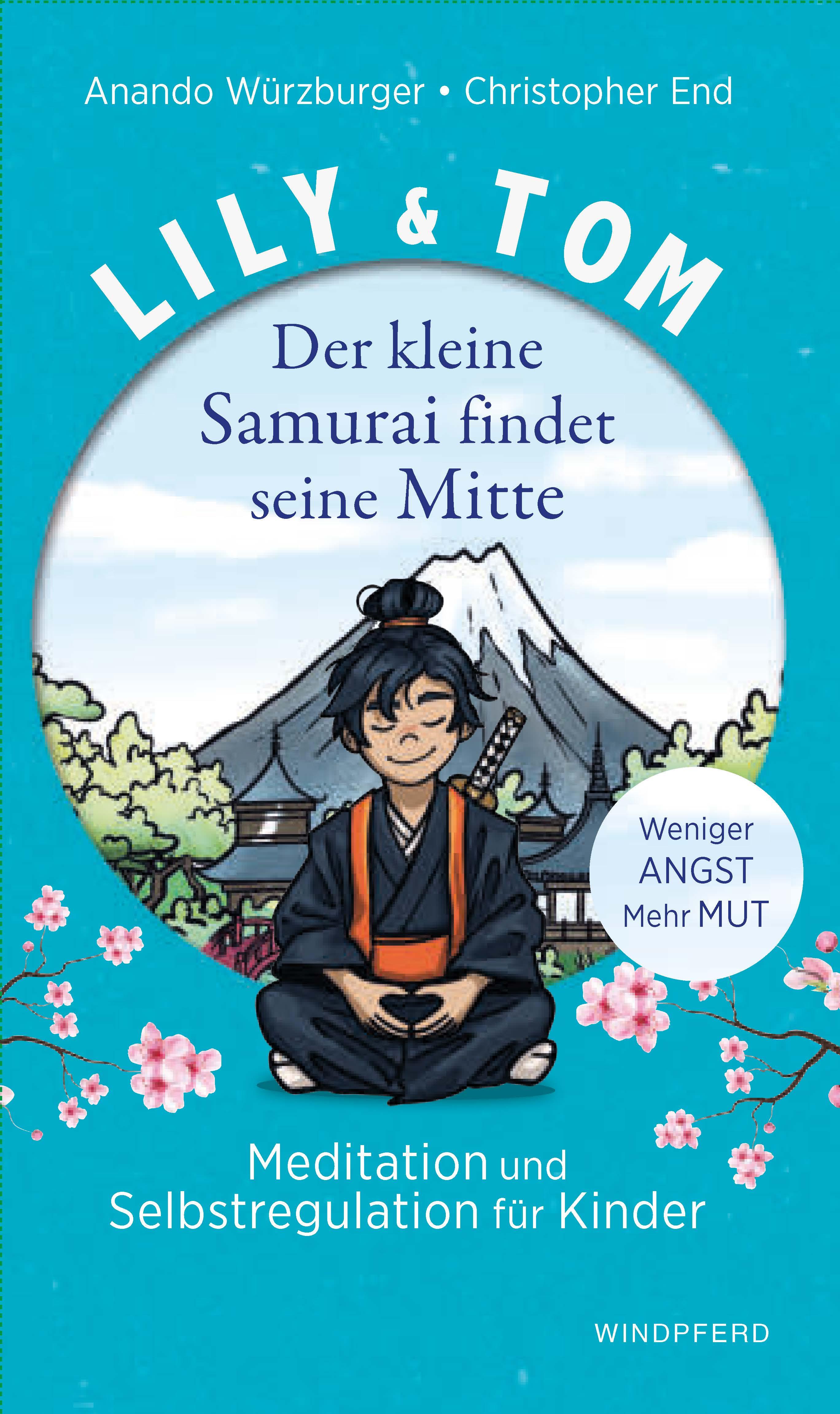 Vorderes Coverbild Lily & Tom -  Der kleine Samurai findet seine Mitte