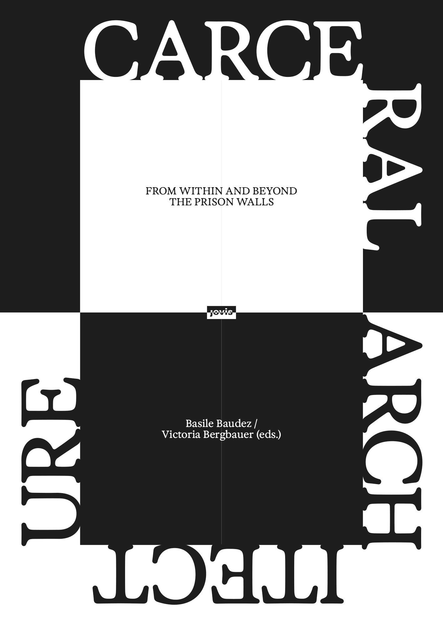 Vorderes Coverbild Carceral Architecture