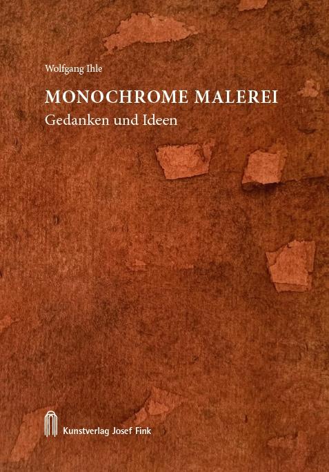 Vorderes Coverbild Monochrome Malerei - Gedanken und Ideen