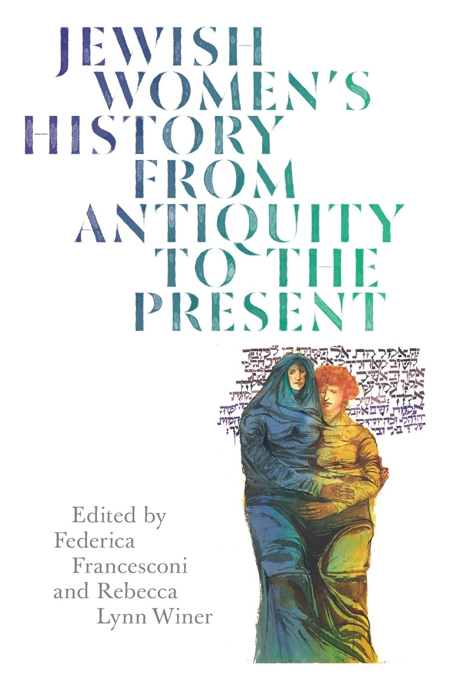 Vorderes Coverbild Jewish Women's History from Antiquity to the Present