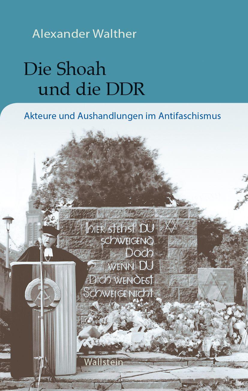 Vorderes Coverbild Die Shoah und die DDR