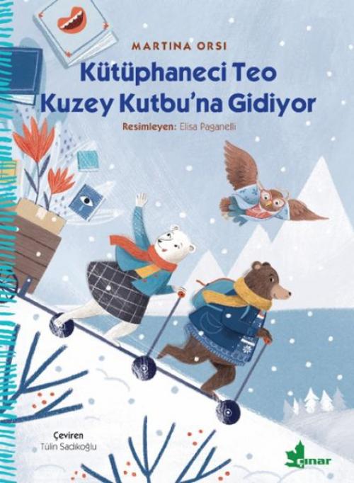 Vorderes Coverbild Kütüphaneci Teo Kuzey Kutbuna Gidiyor