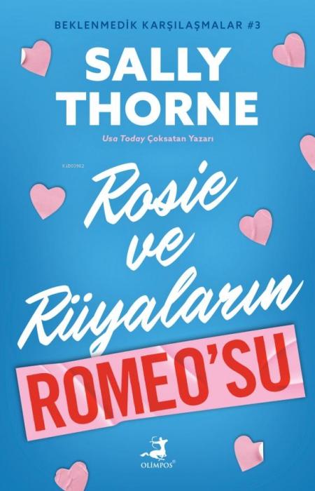 Vorderes Coverbild Rosie ve Rüyalarin Romeosu - Beklenmedik Karsilasmalar 3