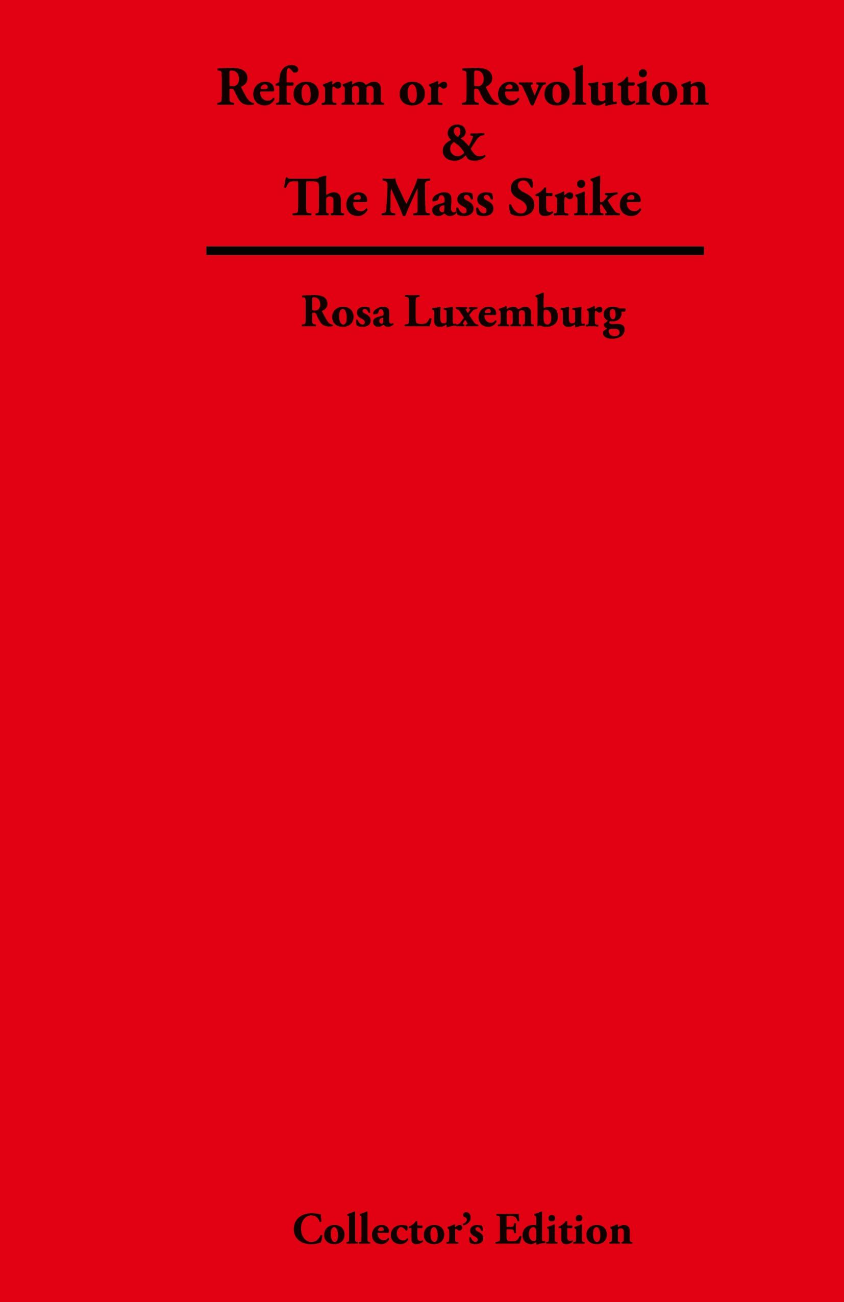 Vorderes Coverbild Reform or Revolution & The Mass Strike