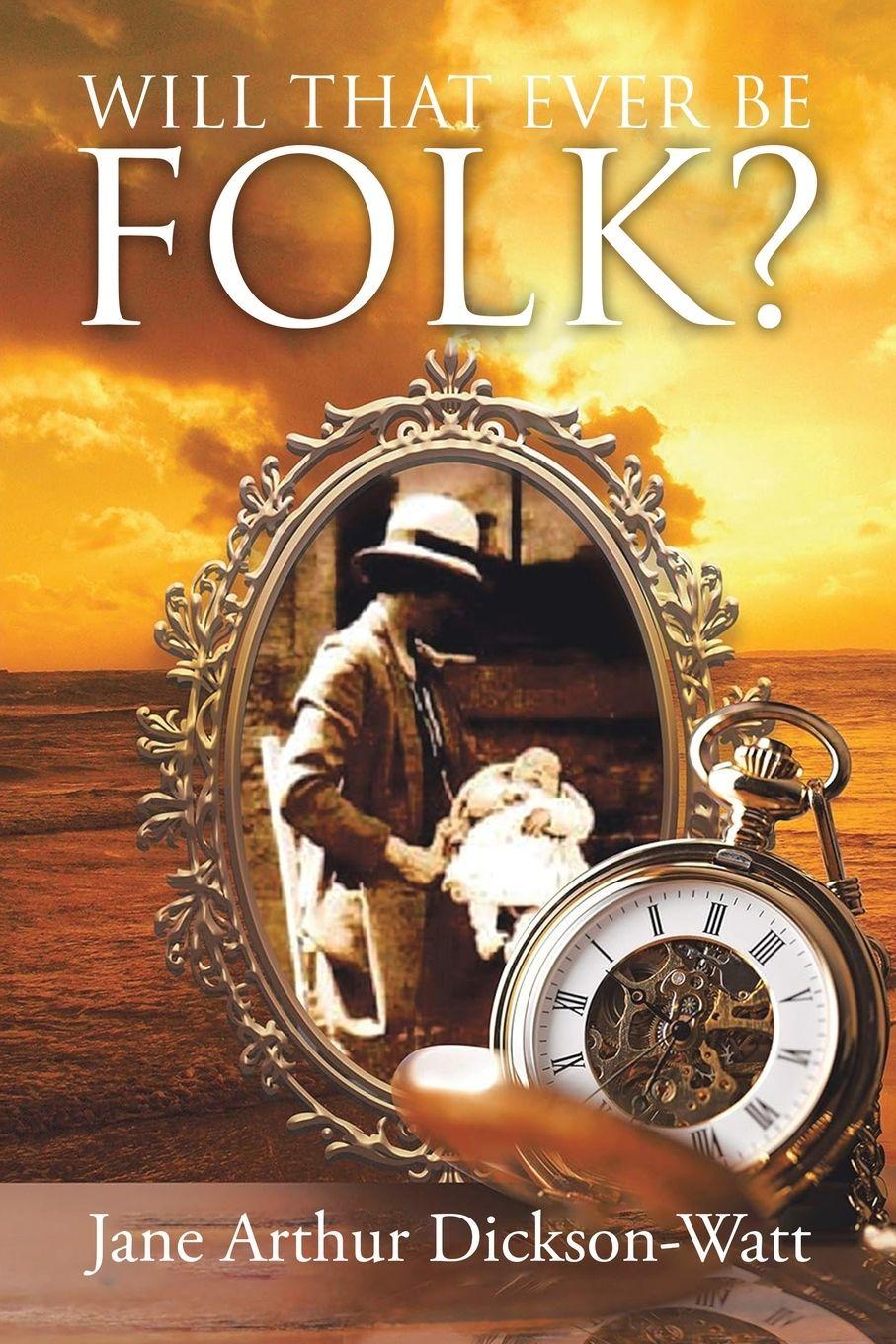 Vorderes Coverbild Will That Ever Be Folk?