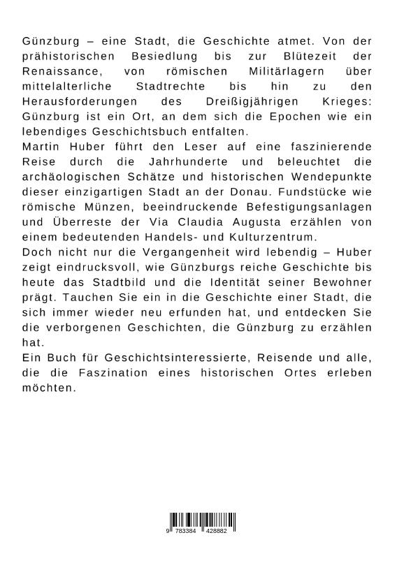 Rückseitencover Günzburg:  Wo Geschichte lebendig wird