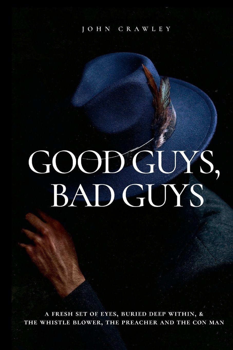 Vorderes Coverbild Good Guys. Bad Guys.