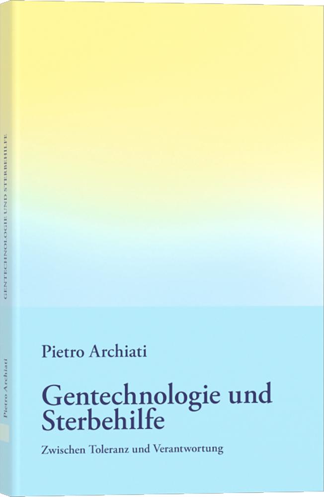 Vorderes Coverbild Gentechnologie und Sterbehilfe