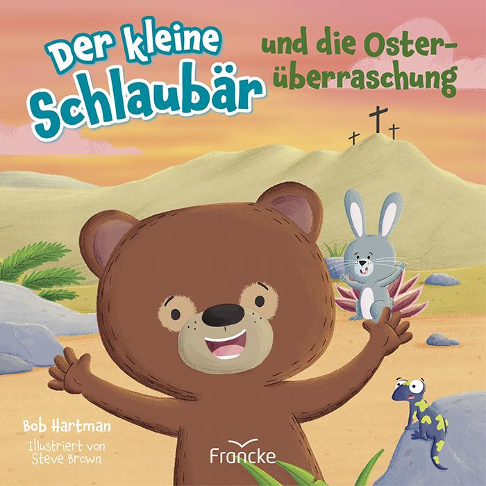 Vorderes Coverbild Der kleine Schlaubär und die Osterüberraschung