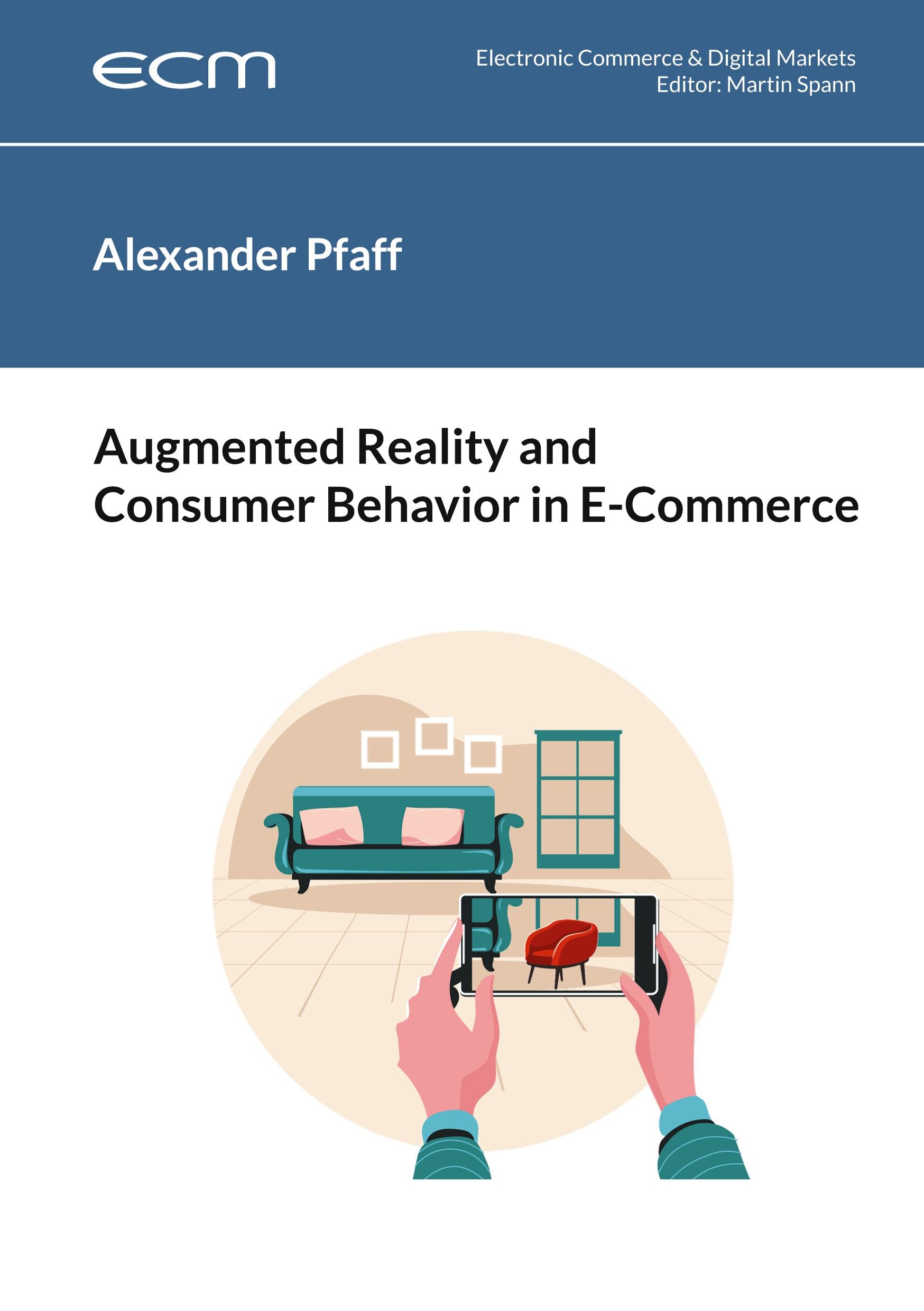 Vorderes Coverbild Augmented Reality and Consumer Behavior in E-Commerce