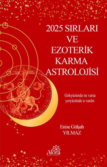 Vorderes Coverbild 2025 Sirlari ve Ezoterik Karma Astrolojisi