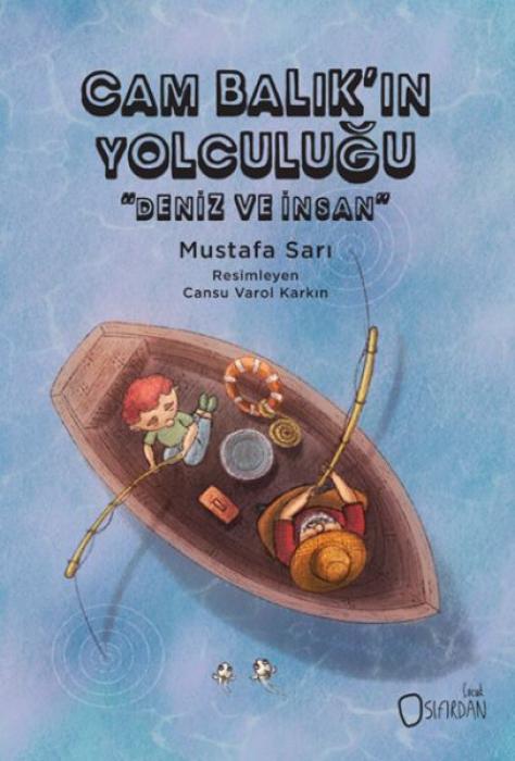 Vorderes Coverbild Cam Balikin Yolculugu - Deniz ve Insan