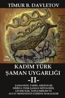 Vorderes Coverbild Kadim Türk Saman Uygarligi - 2