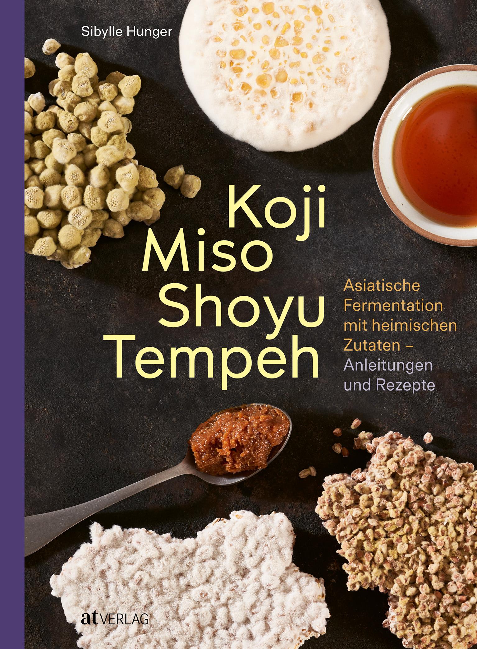 Vorderes Coverbild Koji Miso Shoyu Tempeh